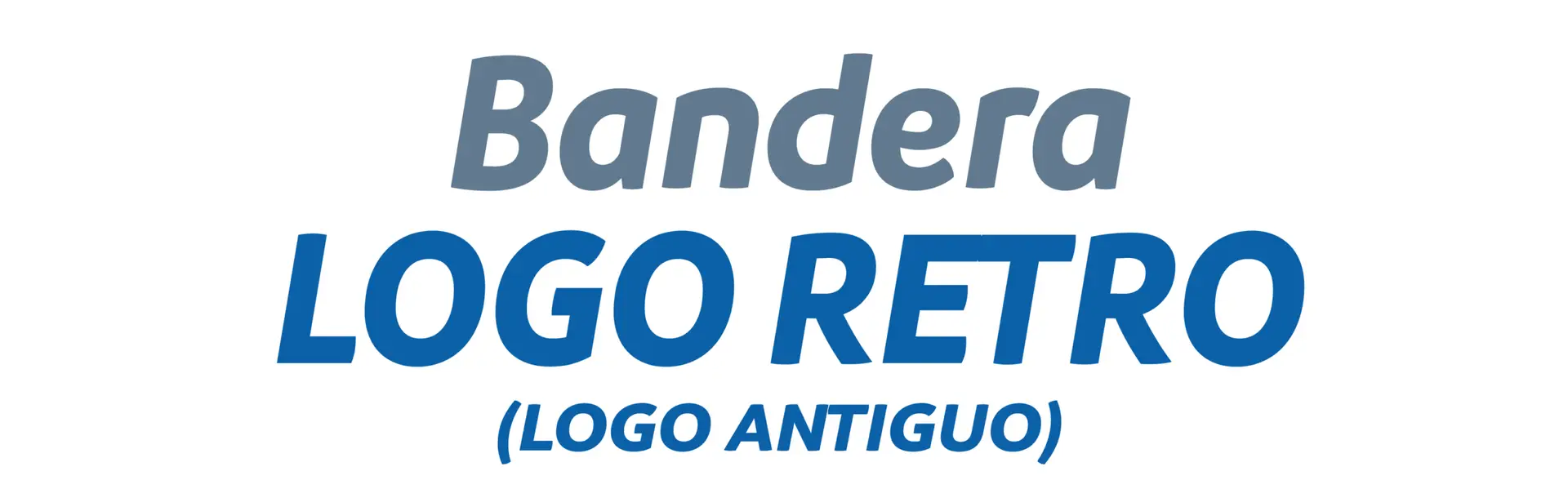 Bandera LOGO RETRO (Logo Antiguo)